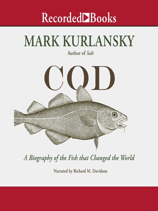 Title details for Cod by Mark Kurlansky - Wait list